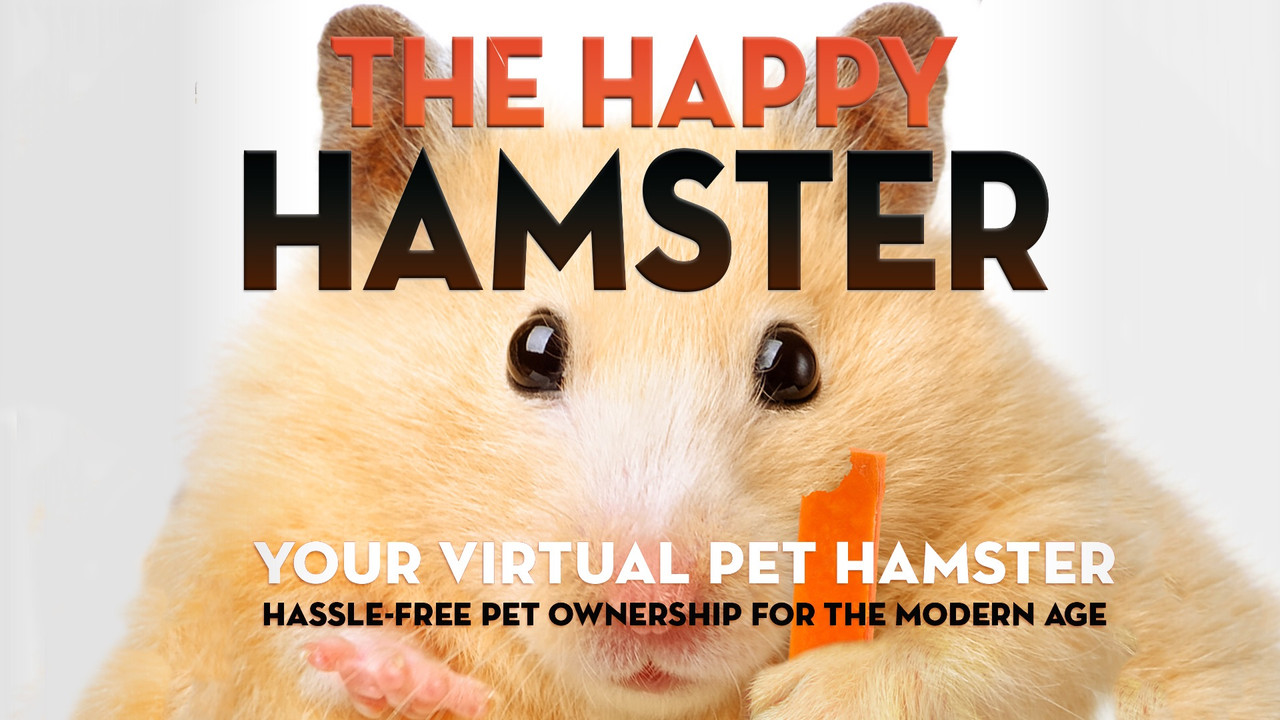 The Happy Hamster: Your Virtual Pet Hamster - Hassle-Free Pet Ownership for the Modern Age (2016) movie backdrop