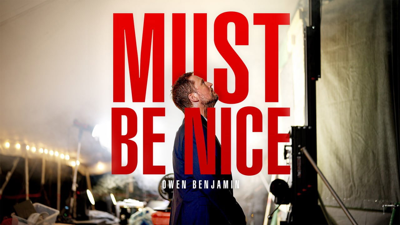 Owen Benjamin: Must Be Nice (2024) movie backdrop