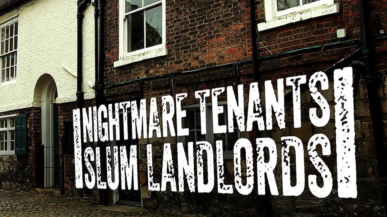 Nightmare Tenants, Slum Landlords (2015) TV show backdrop