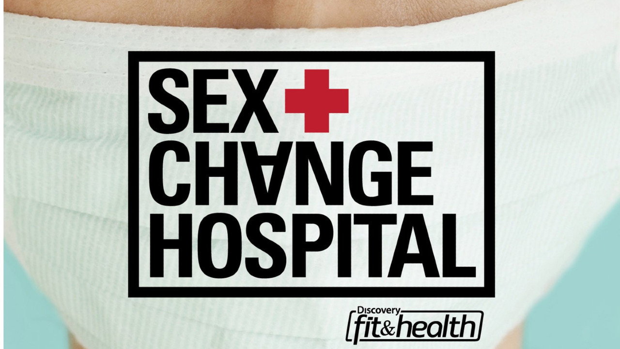 Sex Change Hospital (2007) TV show backdrop