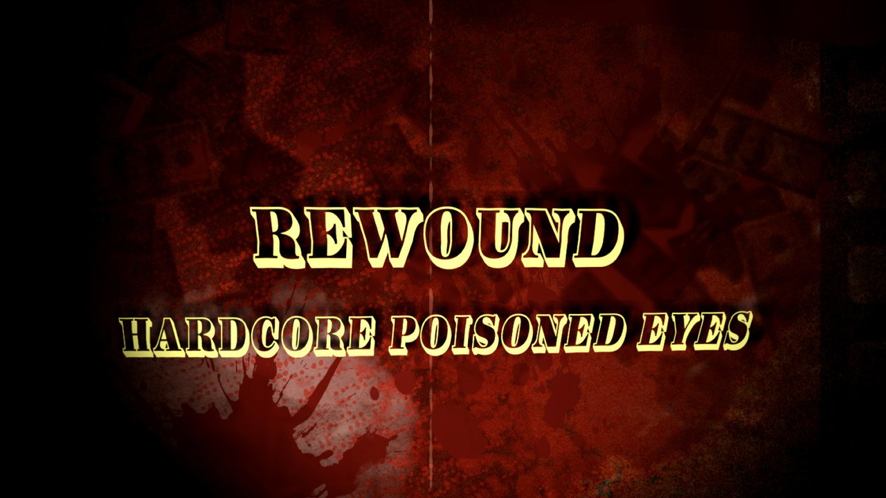 Rewound: Hardcore Poisoned Eyes (2025) movie backdrop