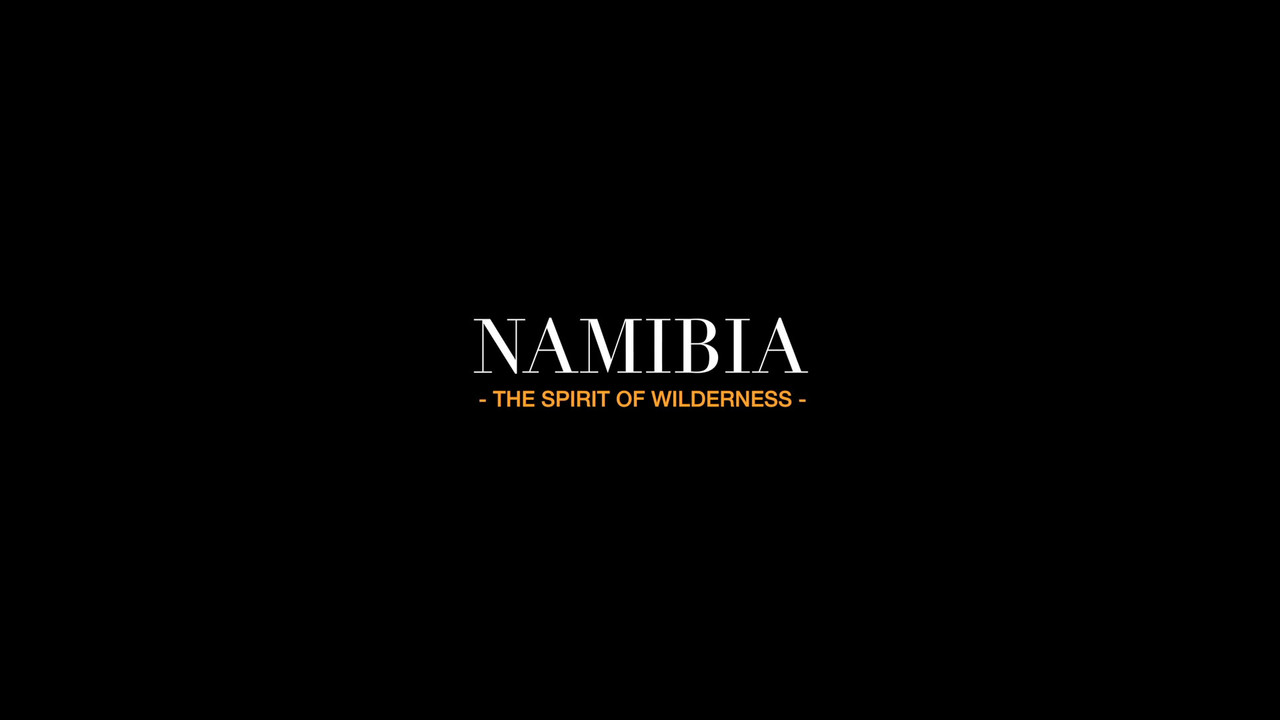 Namibia The Spirit of Wilderness (2016) movie backdrop
