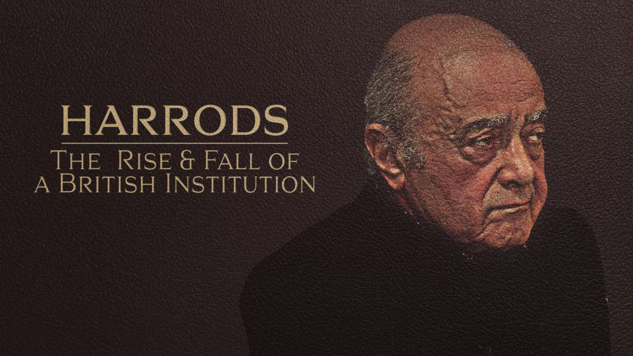 Harrods: The Rise & Fall of a British Institution (2025) movie backdrop