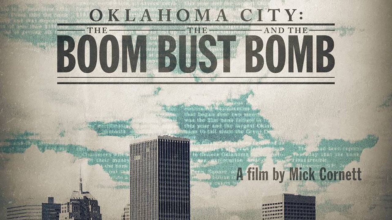 Oklahoma City: The Boom, the Bust and the Bomb (2016) movie backdrop