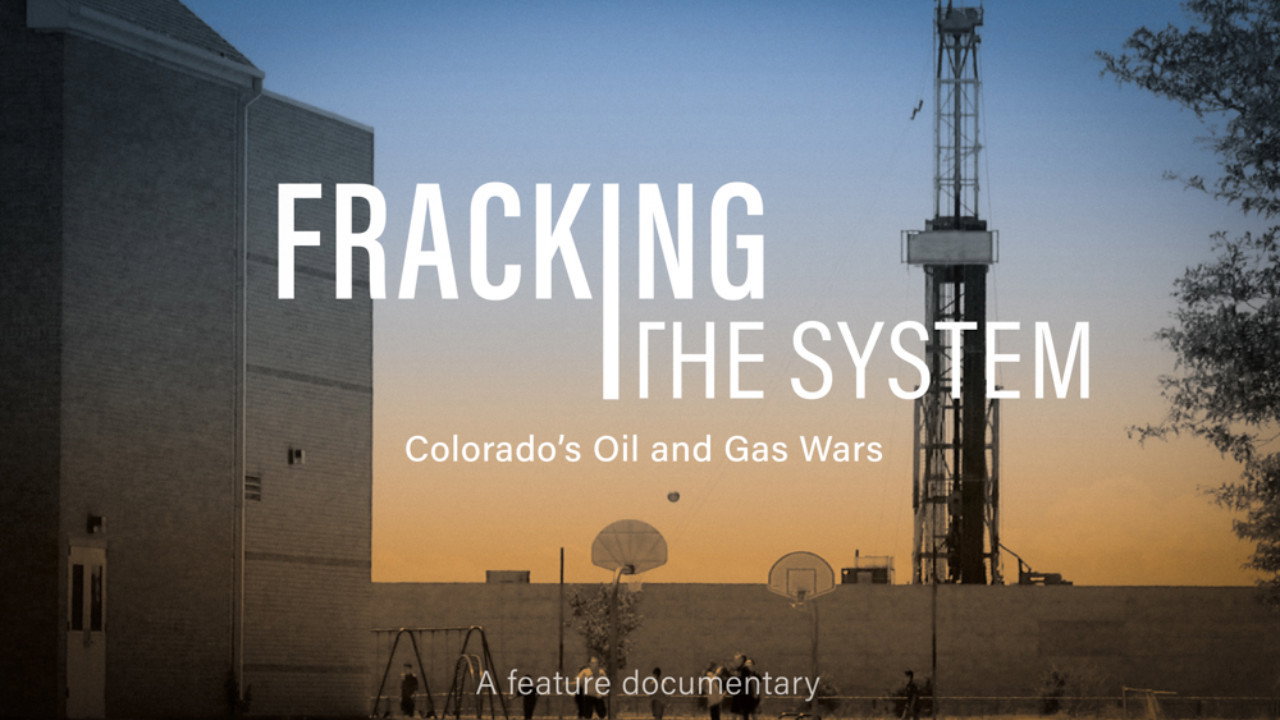 Fracking the System: Colorado's Oil and Gas Wars (2024) movie backdrop