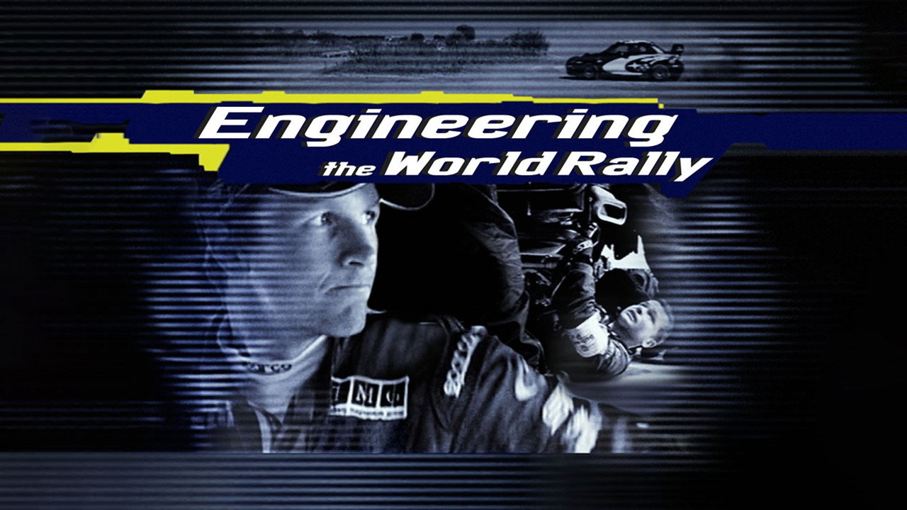 Engineering the World Rally (2007) TV show backdrop