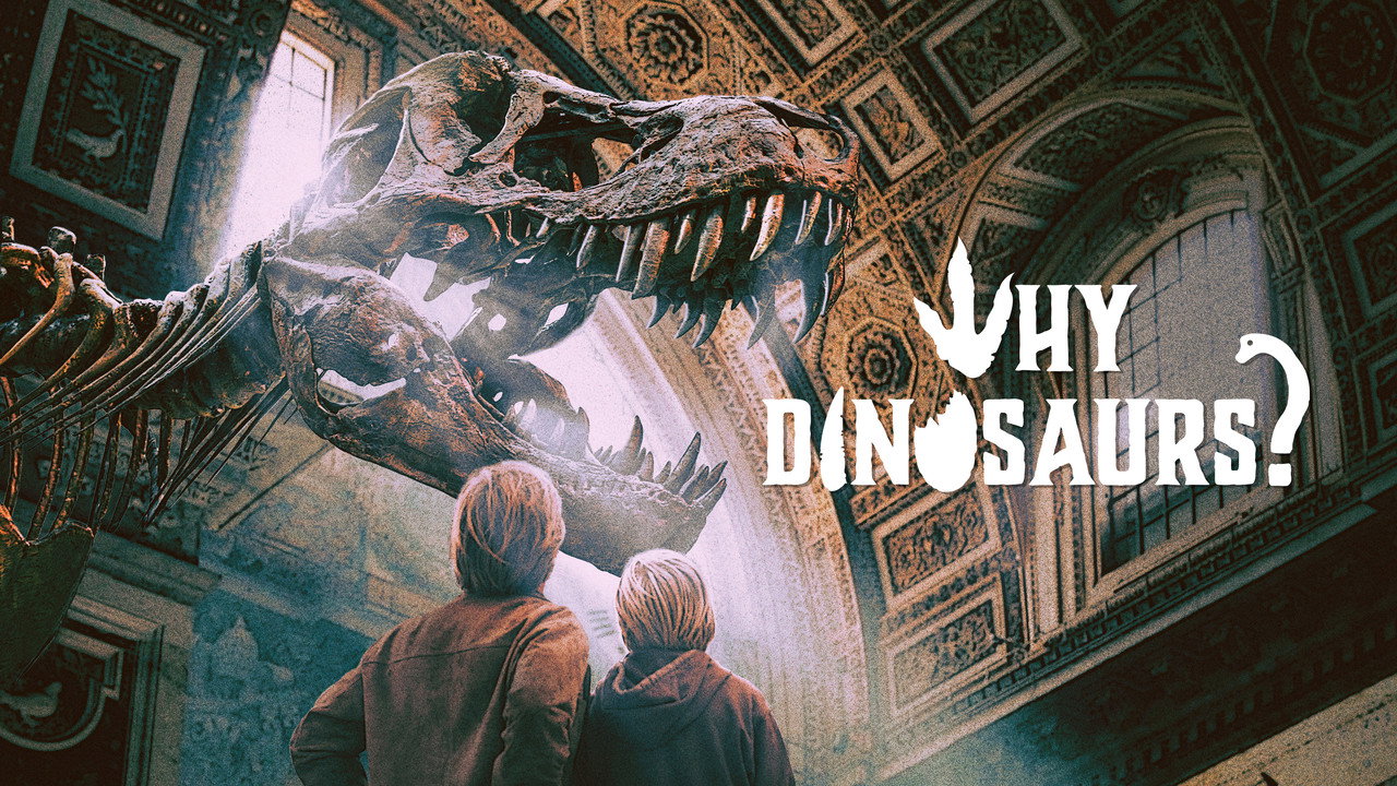 Why Dinosaurs? (2025) movie backdrop