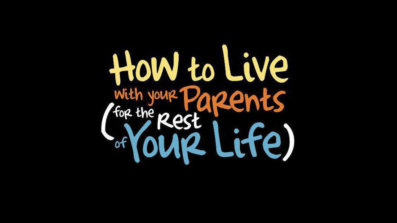 How to Live With Your Parents (For the Rest of Your Life) (2013) TV show backdrop