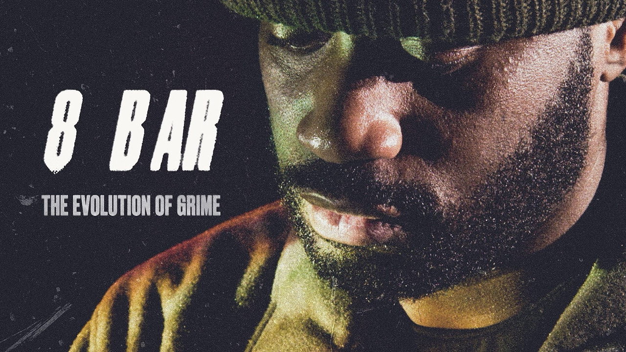 8 Bar – The Evolution of Grime (2021) movie backdrop