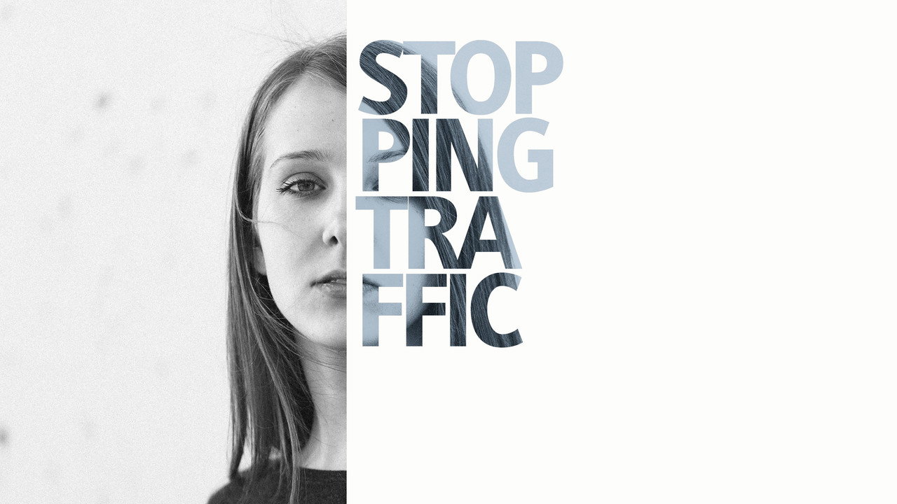 Stopping Traffic: The Movement to End Sex Trafficking (2017) movie backdrop