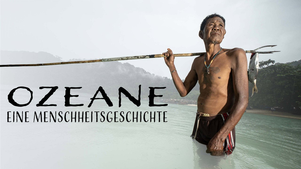 Ozeane. Eine Menschheitsgeschichte (2026) TV show backdrop