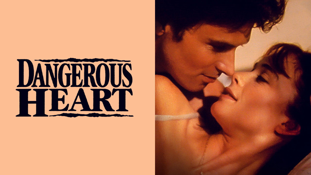 Dangerous Heart (1994) movie backdrop