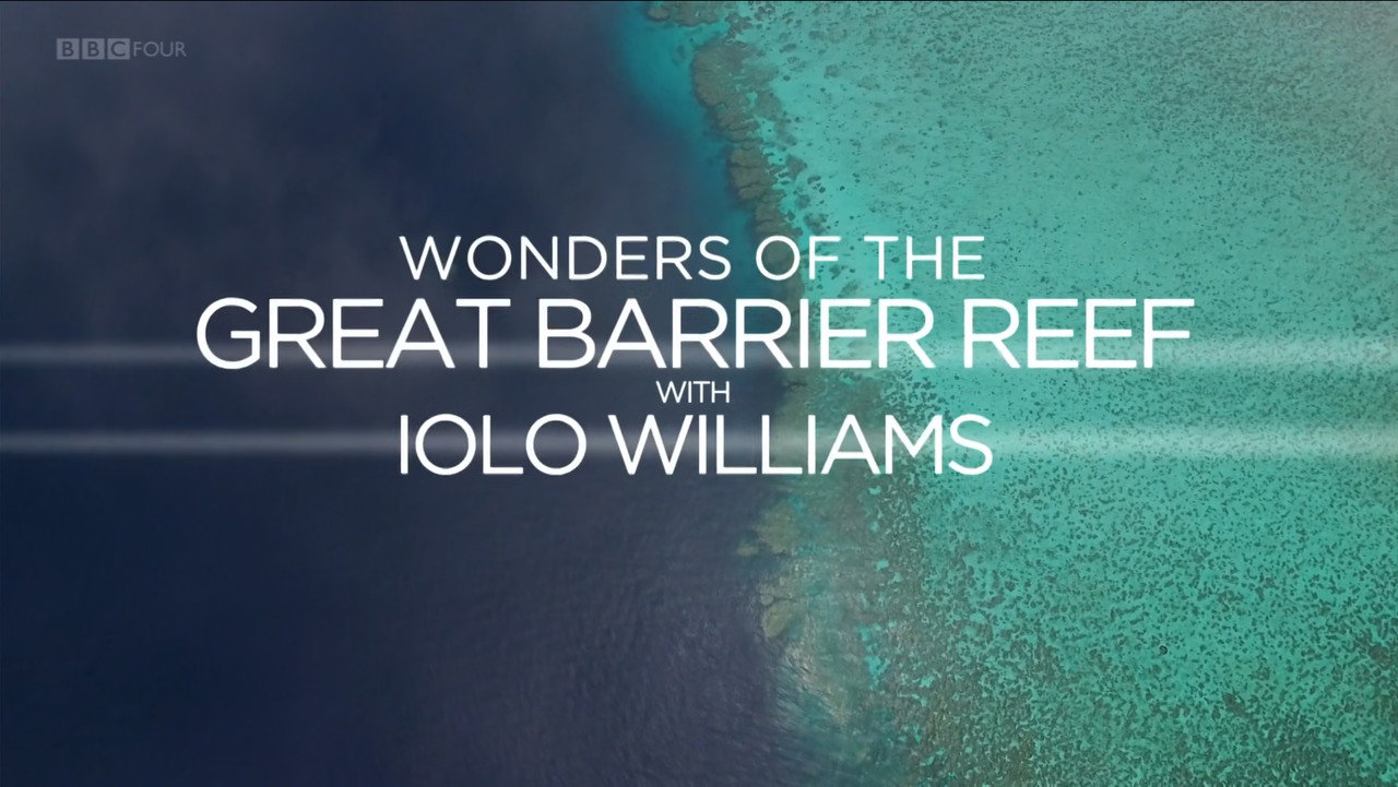 Wonders of the Great Barrier Reef with Iolo Williams (2018) movie backdrop