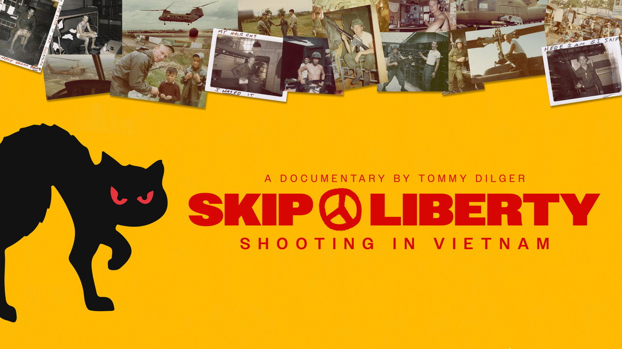 Skip Liberty: Shooting in Vietnam (2024) movie backdrop