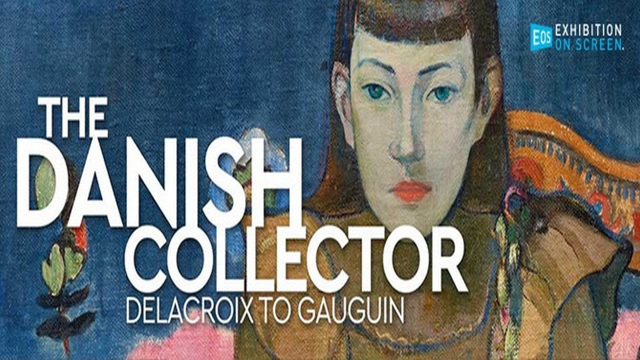 The Danish Collector: Delacroix to Gauguin (2021) movie backdrop