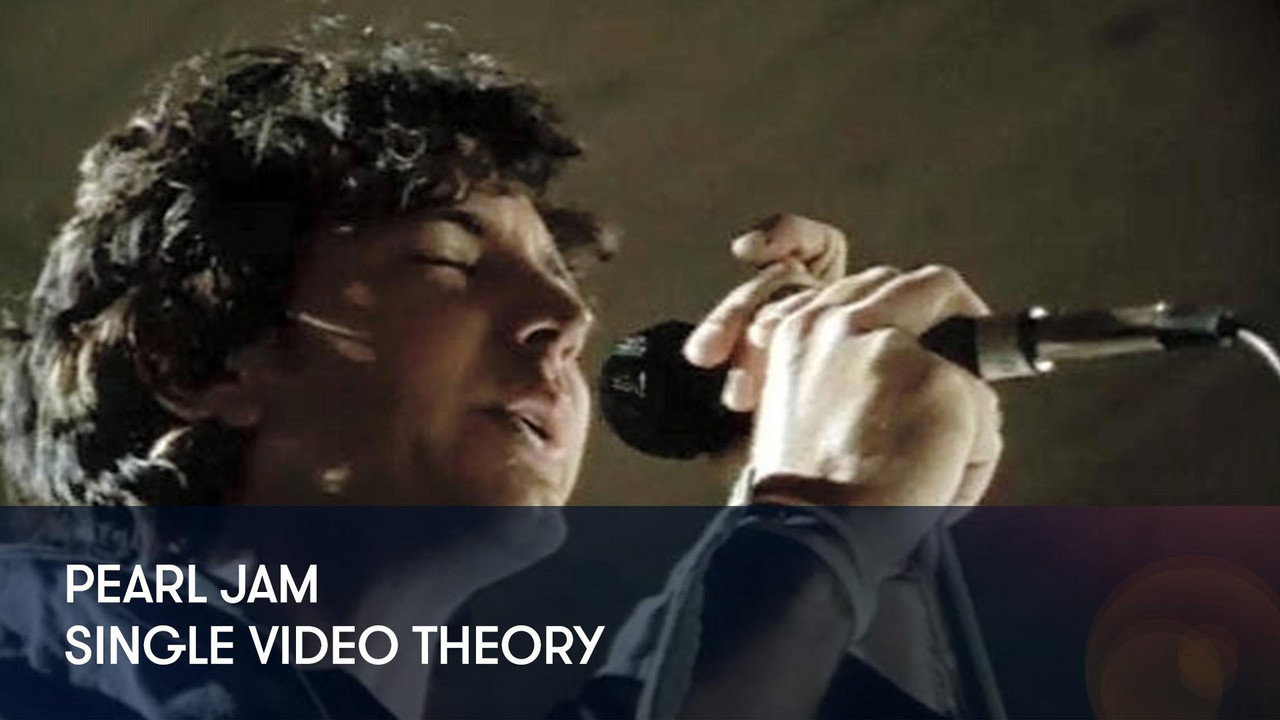 Pearl Jam: Single Video Theory (1998) movie backdrop