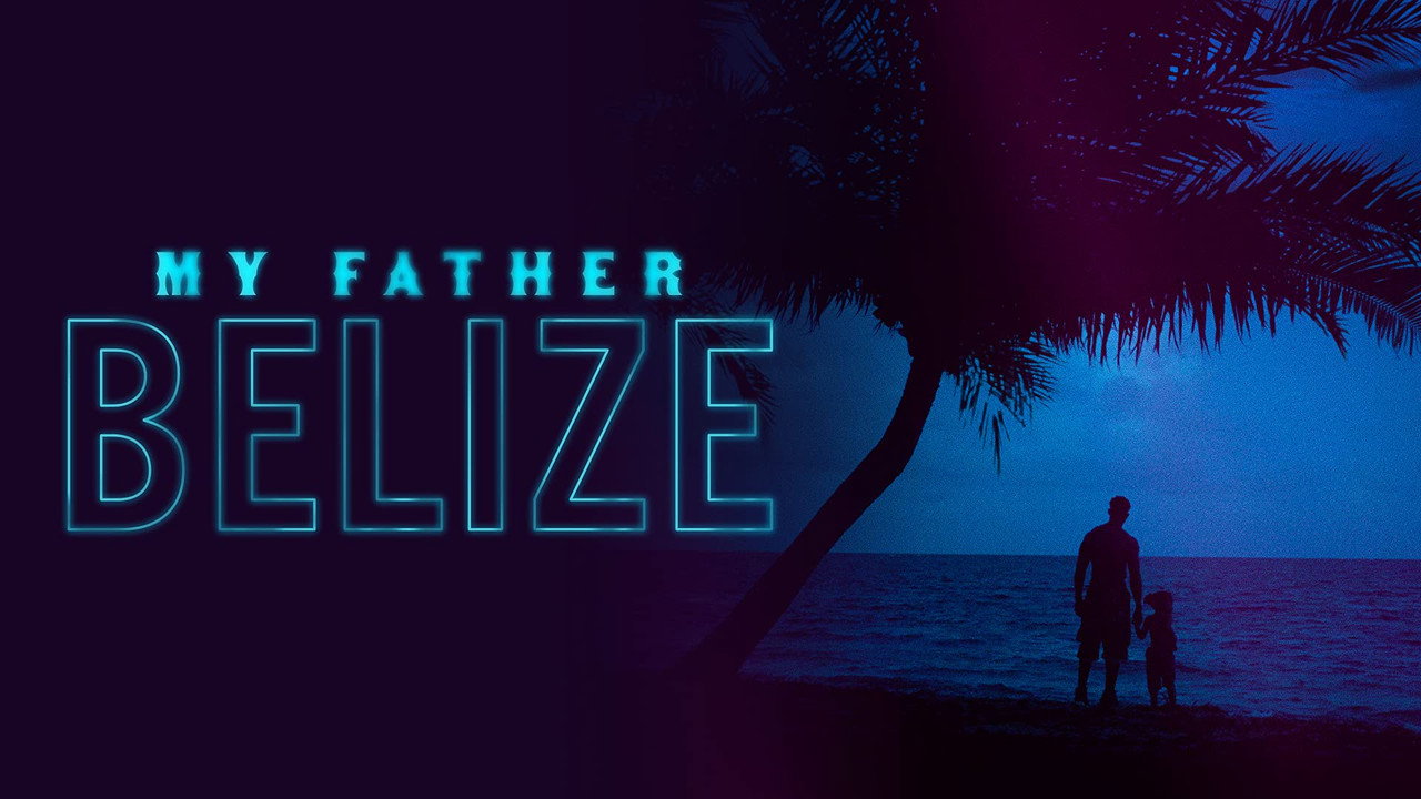 My Father Belize (2020) movie backdrop