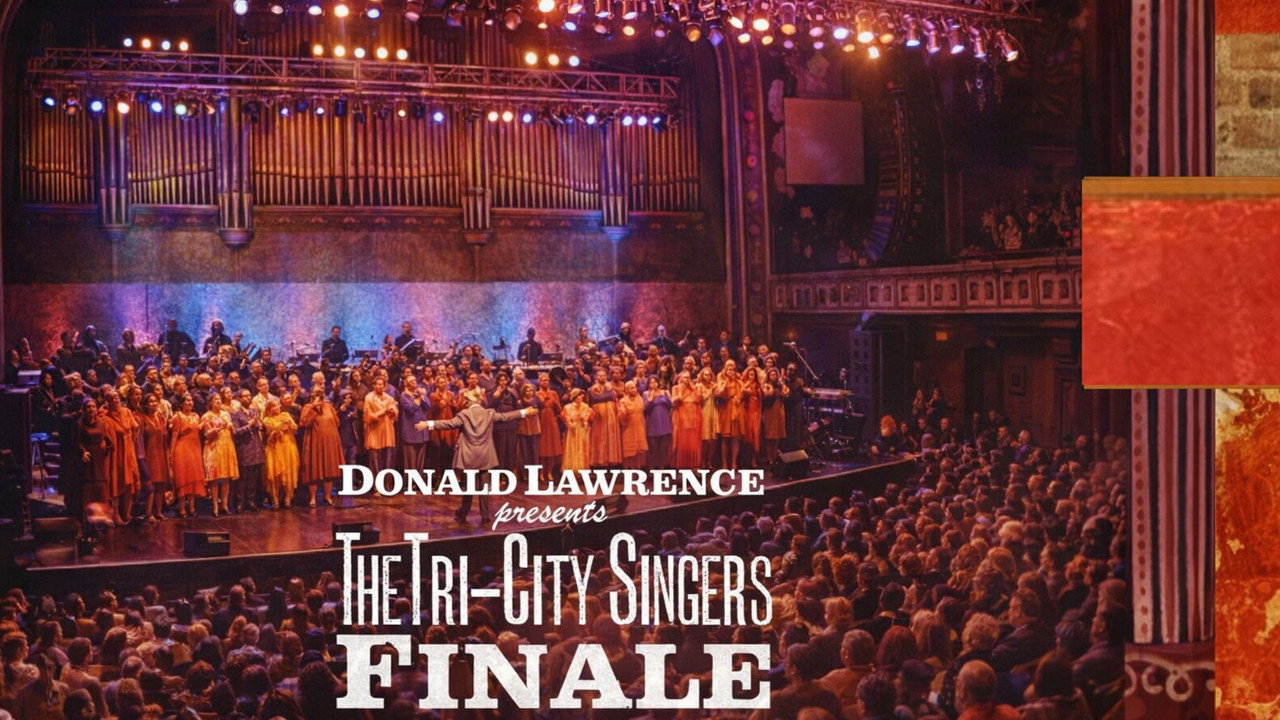 Donald Lawrence Presents The Tri-City Singers: Finalé Act One (2006) movie backdrop