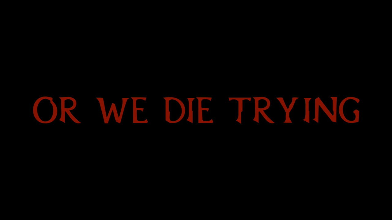 Or We Die Trying (2022) movie backdrop