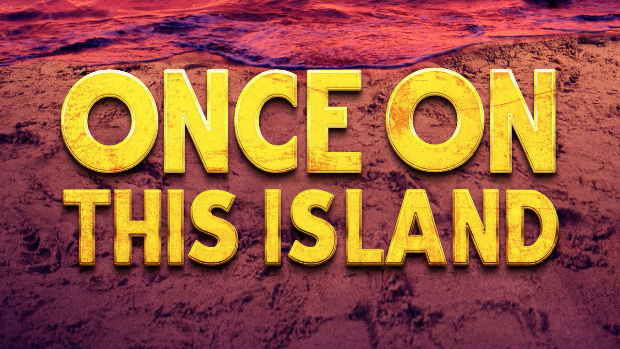 Once on This Island movie backdrop