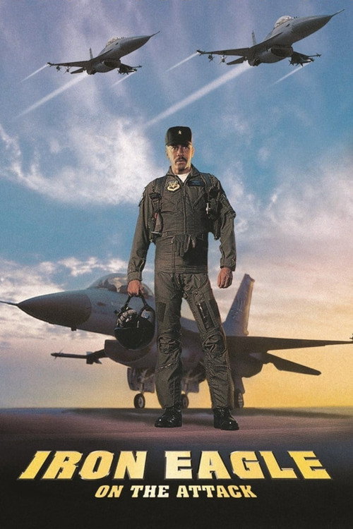 Iron Eagle on the Attack (1995) movie poster