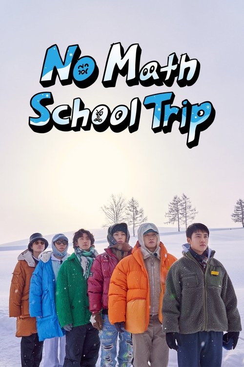 No Math School Trip (2023) TV show poster