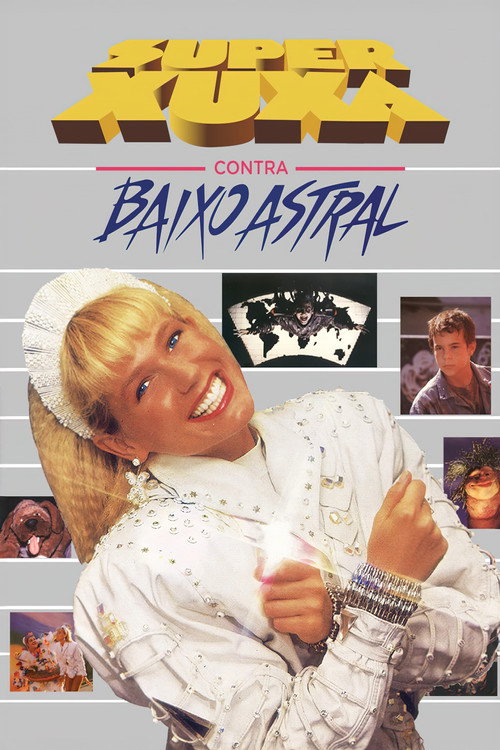 Super Xuxa Contra Baixo Astral (1988) movie poster