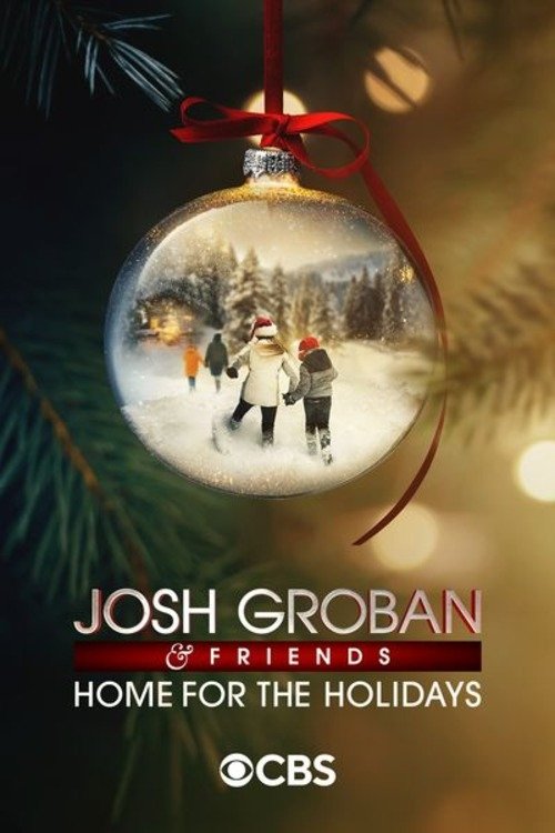 Josh Groban & Friends: Home for the Holidays (2024) movie poster