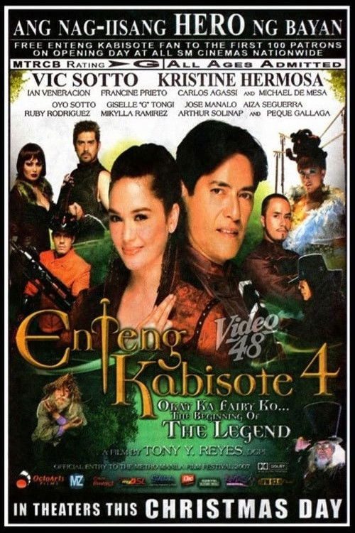 Enteng Kabisote 4: Okay ka, Fairy ko... The Beginning of the Legend (2007) movie poster