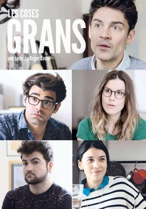 Les Coses Grans (2013) TV show poster