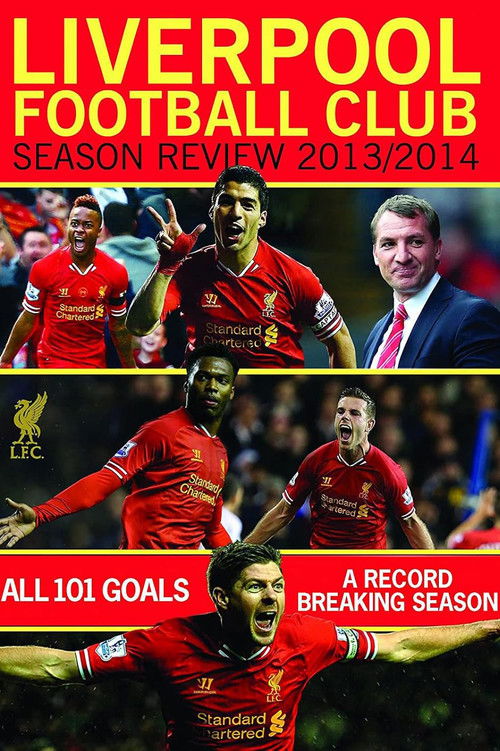 Liverpool Football Club Season Review: 2013-2014 (2014) movie poster