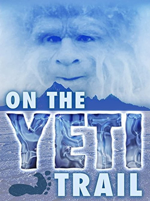 On the Yeti Trail (2014) movie poster