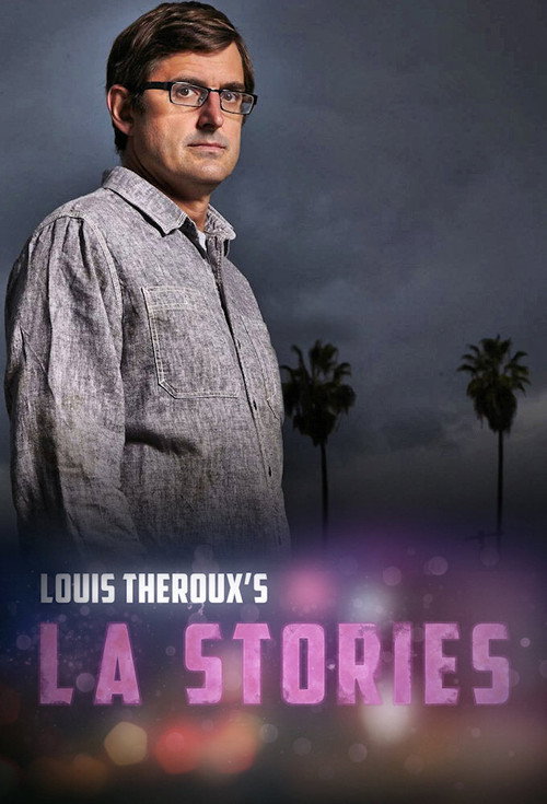 Louis Theroux's LA Stories (2014) TV show poster
