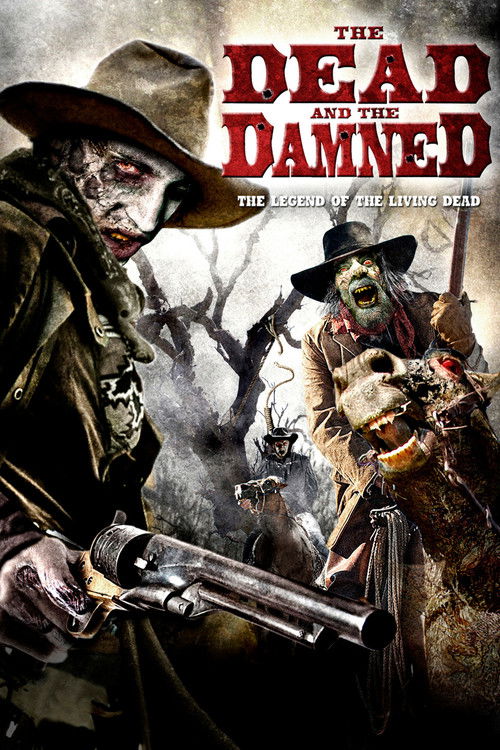 The Dead and the Damned (2011) movie poster