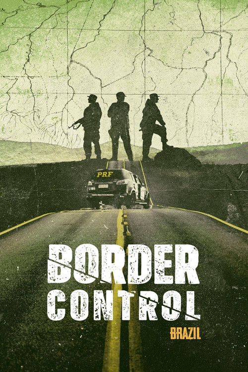 Border Control: Brazil (2022) TV show poster