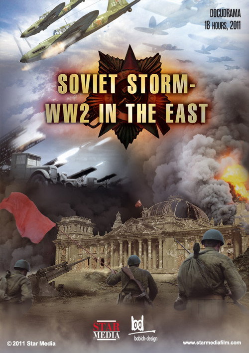 Soviet Storm: WW2 in the East (2010) TV show poster