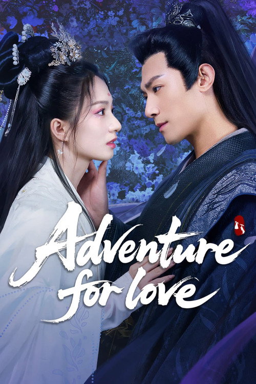 Adventure for Love (2025) TV show poster