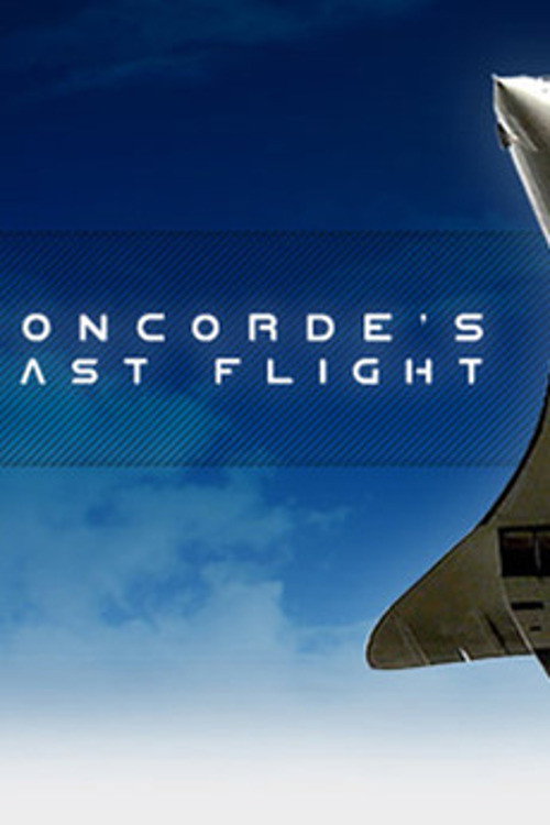 Concorde's Last Flight (2010) movie poster