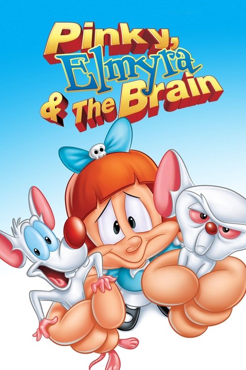 Pinky, Elmyra & The Brain (1998) TV show poster