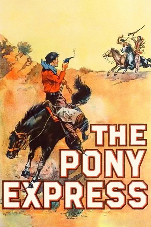 The Pony Express (1925) movie poster
