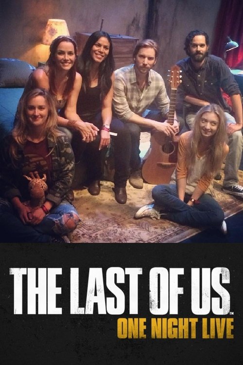 The Last of Us: One Night Live (2014) movie poster