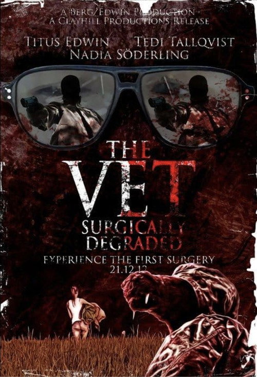 The Vet: Surgically Degraded (2012) movie poster