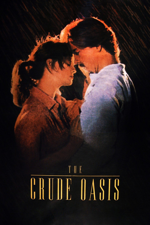 The Crude Oasis (1995) movie poster