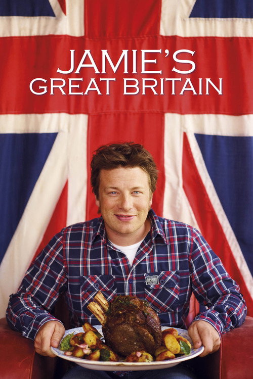 Jamie's Great Britain (2011) TV show poster