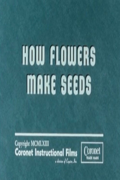 How Flowers Make Seeds (1963) movie poster