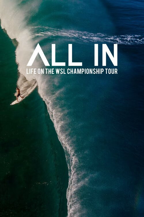 All In: Life on the WSL Championship Tour (2018) TV show poster
