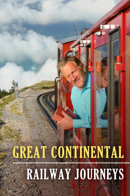 Great Continental Railway Journeys (2012) TV show poster