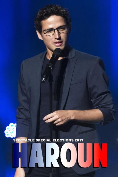 Haroun - Spectacle Spécial Elections (2017) movie poster