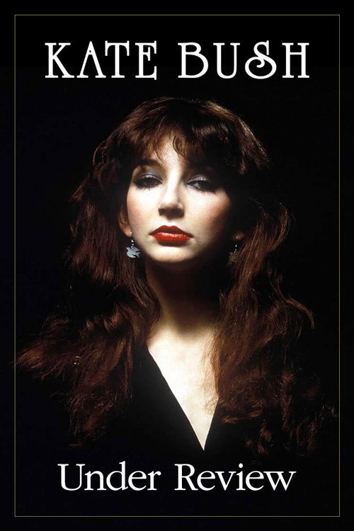 Kate Bush: Under Review (2006) movie poster