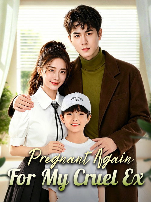 Pregnant Again for My Cruel Ex TV show poster